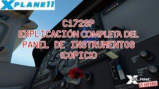 X-plane 11 -  Cessna 172 SP - Explicación completa del Panel