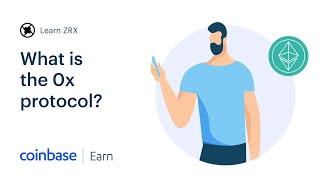 Coinbase Earn: What is the 0x protocol?  (Lesson 2 of 3)