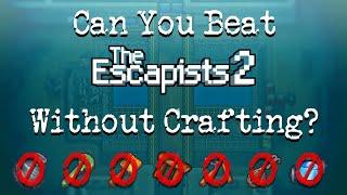 Can You Escape Every Prison in The Escapists 2 Without Crafting?