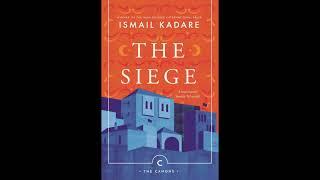 "The Siege" By Ismail Kadare
