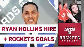 Rockets Hire Ryan Hollins As TV Analyst | Final Training Camp Thoughts + Player Goals