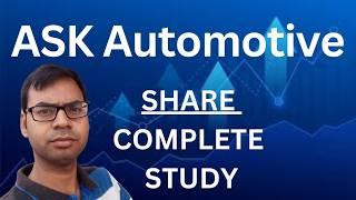 ASK Automotive Share - Complete Study | ASK Automotive Share Latest News |