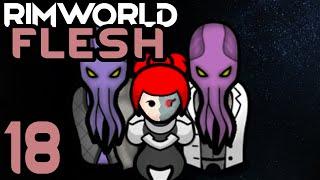 Rimworld: Flesh #18 - Feeding Child-Sushi to Their Mothers