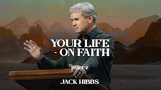 Your Life – On Faith - Part 7 (Hebrews 11:30-40)