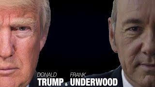 The Ruthlessness of Frank Underwood and Donald Trump