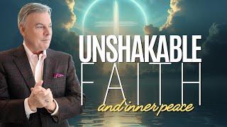 Unshakable Faith and Inner Peace: Tapping Into Kingdom Authority