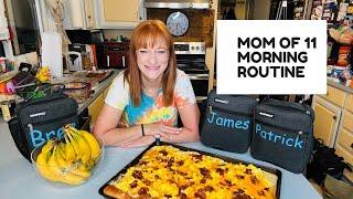 MOM OF 11 MORNING ROUTINE