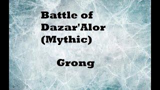 Wow - Solo Monk - Battle of Dazar'Alor (Mythic mode) - Grong - 10.0.7