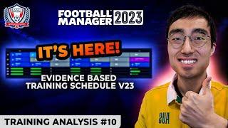 FM23 Training Analysis 10 - IT'S HERE! Evidence Based Training Schedule v23