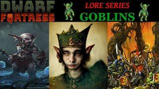 Dwarf Fortress Lore - Goblins, A Nation of Darkness & Demon Empowered Adversaries