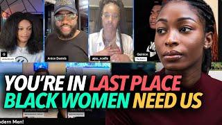 "You're In last Place, Black Women Need Us..." Anton Puts Woman In Her Place, Says Stop Gaslighting