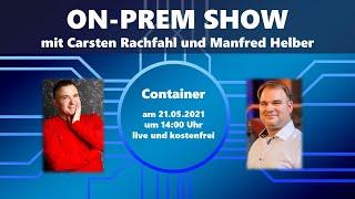 On-Prem Show mit Carsten Rachfahl und Manfred Helber