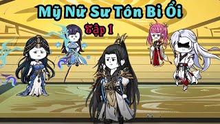 Tập 1| Mỹ Nữ Sư Tôn Bỉ Ổi| Sub Pro