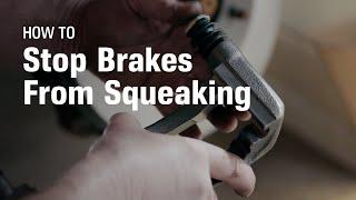 How to Stop Brakes From Squeaking