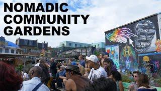 The Nomadic Community Gardens