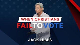 When Christians Fail to Vote (Psalm 33:12)