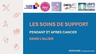 Soins de support (Allier) : comment prendre soin de soi pendant et après cancer - Webinaire