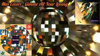 Max Coveri - Gimme All Your Loving (1991) Remix By Vladek