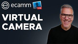 Ecamm Live: How To Use The Virtual Cam Feature