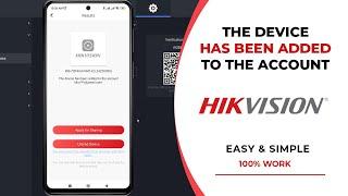 How to Solve Hikvision Device Has Already Been Added by Another Account - Unbind Device Hikvision