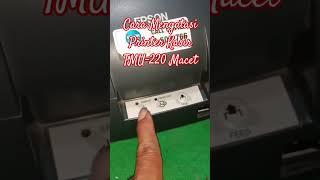 Cara Mengatasi Printer Epson TMU 220 Macet #printer #epson #tmu220 #printerkasir #tutorialprinter