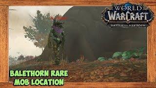 World of Warcraft Battle For Azeroth Balethorn Rare Mob Location