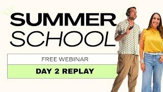 Summer School 2025: Day Two Replay