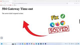 How to Fix 504 Gateway Timeout Error || HTTP Errors