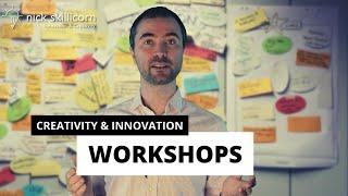 Workshops on Innovation and Creativity