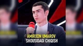 Amirxon Umarov shousidagi chiqish