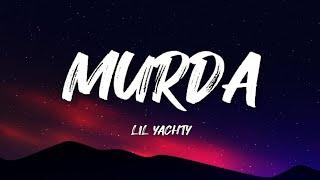 Lil Yachty - Murda  ( Lyrics )