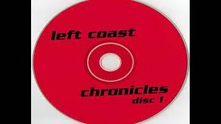 Left Coast Chronicles (Disc 1)-Mixed by Abstract