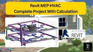 Revit MEP HVAC Complete Project With Calculation | Revit MEP, HVAC, Calculation, Completion, Design