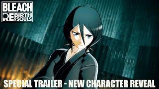 BLEACH Rebirth of Souls – Special Trailer