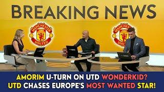 AMORIM'S SHOCK U-TURN ON MAN UTD WONDERKID AS CLUB CHASES STAR WANTED BY HALF OF EUROPE! - UTD NEWS