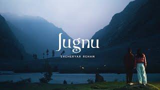Jugnu | Sheheryar Rehan | Official Music Video