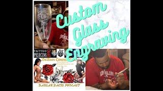 DaBear Facts Podcast Glass Engraving... DaBear Canvas Tattoo Studio Equipment Preview