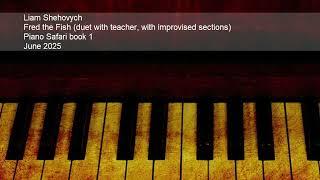 Liam Shehovych - Fred the Fish