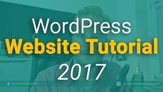 WordPress Website Tutorial 2017 [Deutsch/German]