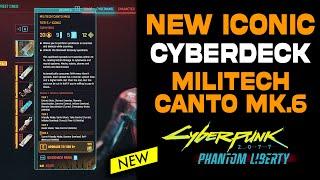 Militech Canto Mk.6 NEW ICONIC CYBERWARE Ultimate Guide: How to Get & Review | Cyberpunk 2077