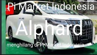 Pioneer Pi butuh  Alphard Tapi sedang Menghilang di Pi Marketplace Indonesia