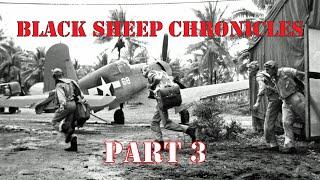 Part 3: Boyington's Bastards | F4U Corsairs rare footage | VMF-214 | Black Sheep Squadron