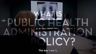 What is Public Health Administration & Policy?