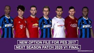 PES 2017 | Option File For Next Season Patch 2020 V1 Final