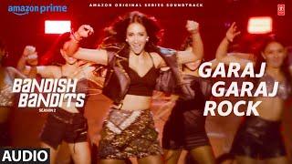 Bandish Bandits S2: Garaj Garaj (Rock) (Audio) | Ritwik,Shreya,Shankar-Ehsaan-Loy,Dhananjay,Souumil