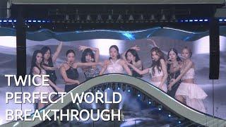 240714 TWICE (트와이스) - Perfect World + Breakthrough Clip | TWICE READY TO BE JAPAN SPECIAL