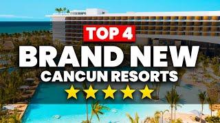 Top 4 BRAND NEW All Inclusive Resorts in CANCUN Mexico (2024 & 2025)