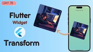 Flutter Transform Widget | Matrix4, Rotate, Scale & Translate