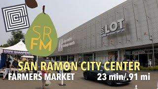 Saturday morning at Bishop Ranch City Center & Farmers Market (San Ramon, CA) [4K60]