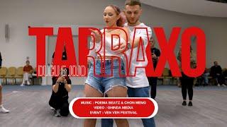 TARRAXO | Ducu & Jojo | Ven Ven Festival 2024